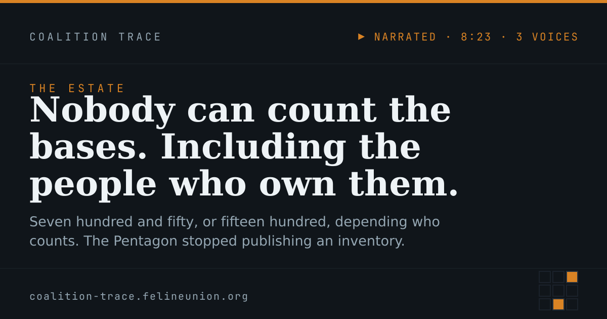Nobody can count the bases. Including the people who own them.